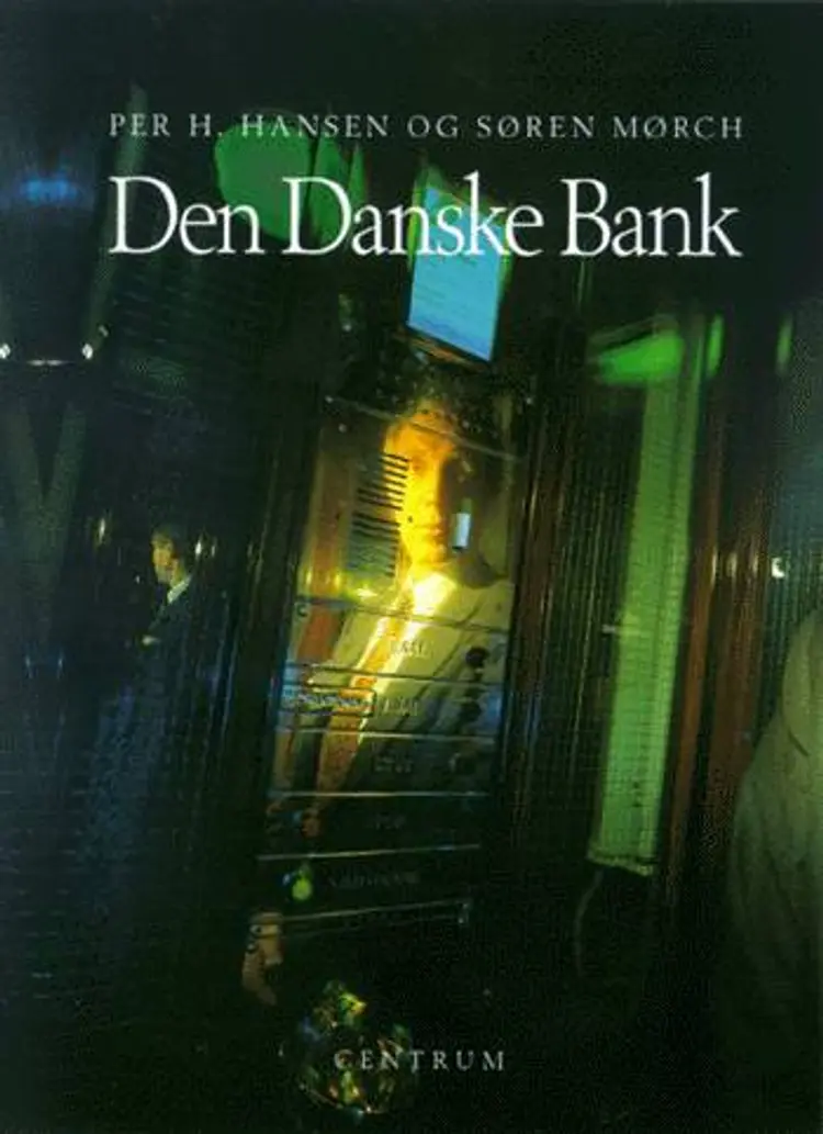 Den Danske Bank af Per H. Hansen
