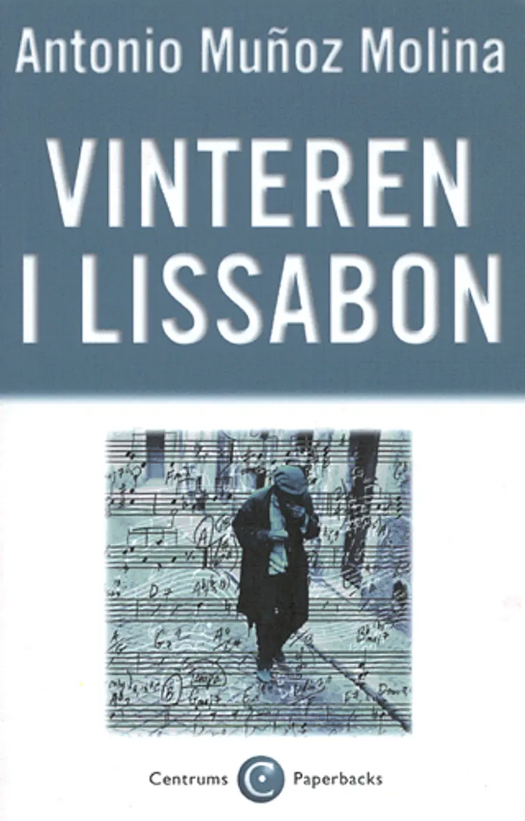 Vinteren i Lissabon af Antonio Muñoz Molina