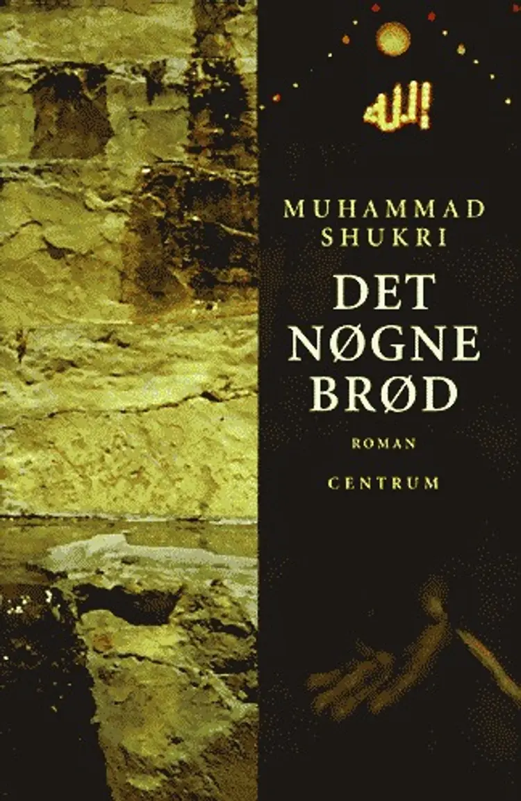 Det nøgne brød af Muhammad Shukri