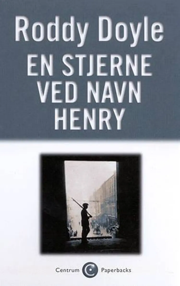 En stjerne ved navn Henry af Roddy Doyle