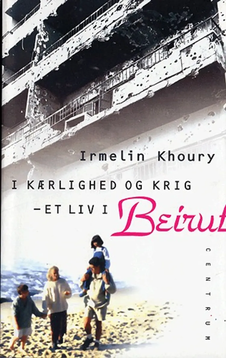 I kærlighed og krig af Irmelin Khoury