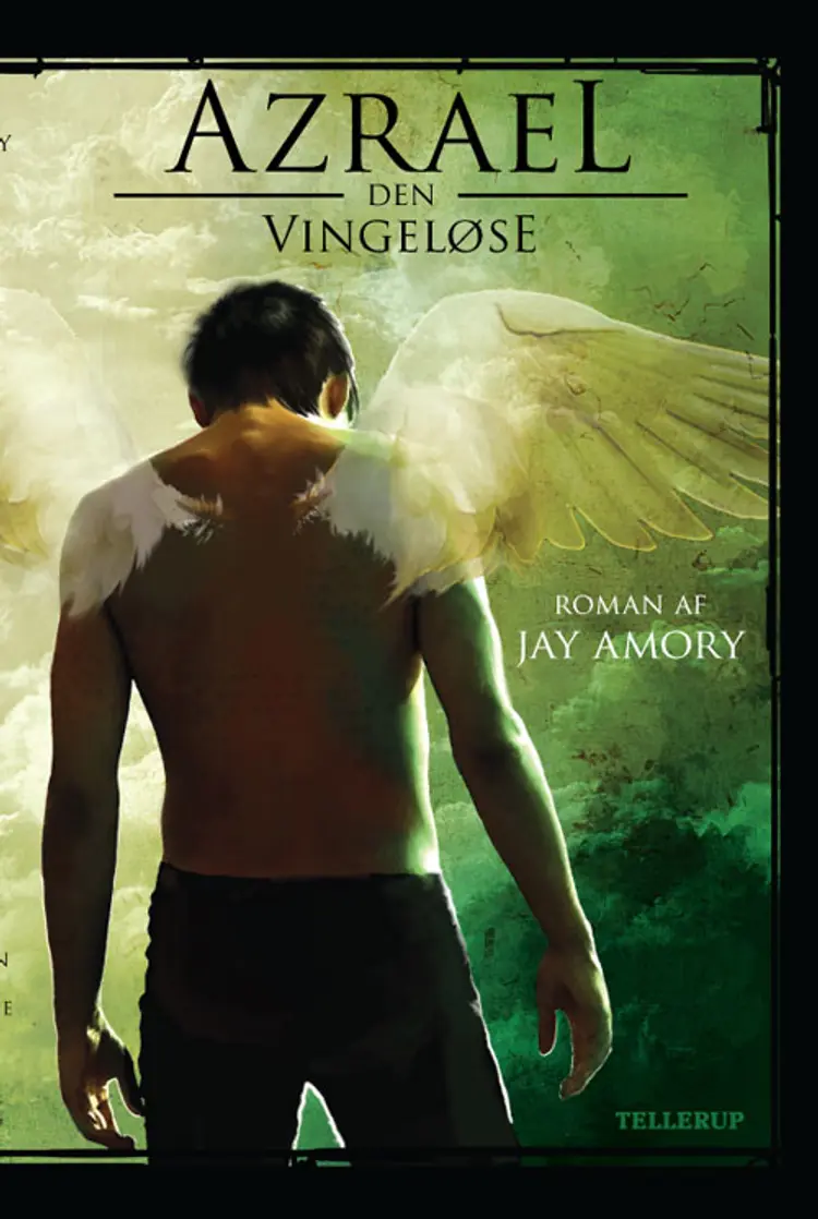 Azrael - den vingeløse af Jay Amory