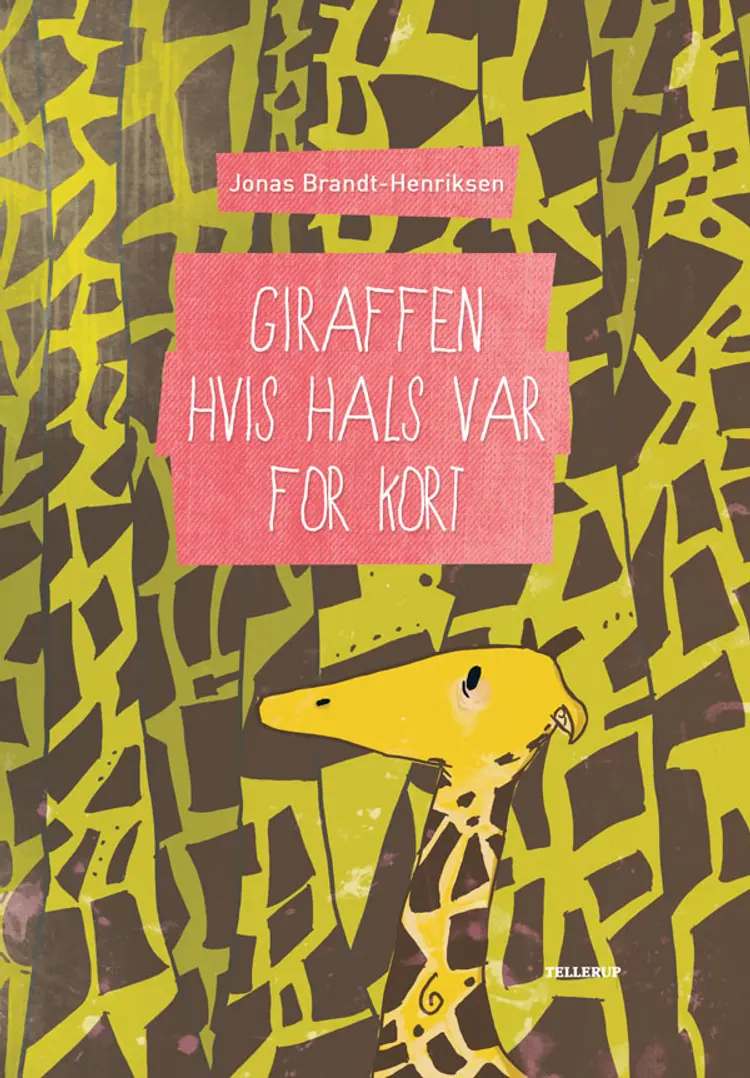 Giraffen hvis hals var for kort af Jonas Brandt-Henriksen