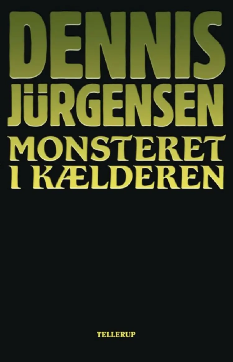 Monsteret i kælderen af Dennis Jürgensen