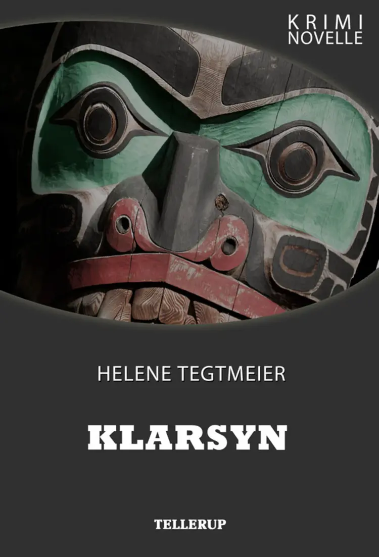 Kriminovelle - Klarsyn af Helene Tegtmeier