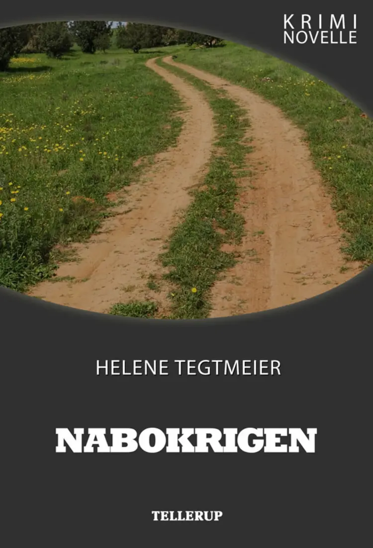 Kriminovelle - Nabokrigen af Helene Tegtmeier