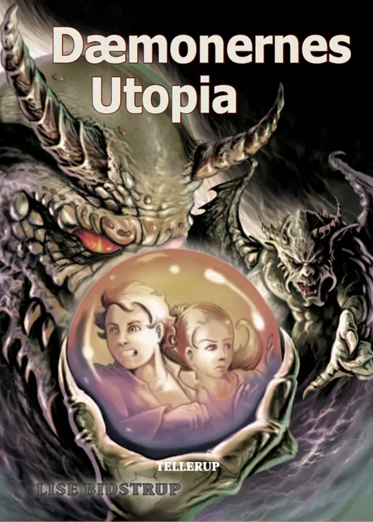 Dæmonernes Utopia af Lise Bidstrup