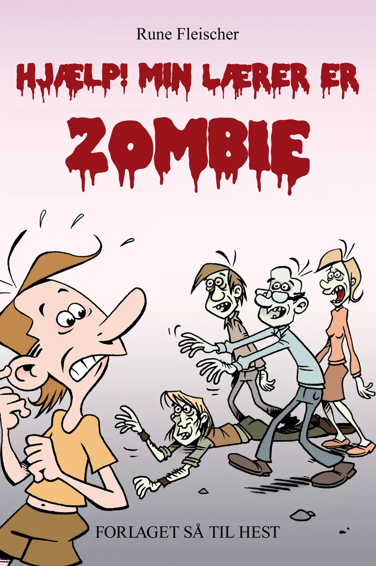 Hjælp! Min lærer er en zombie af Rune Fleischer