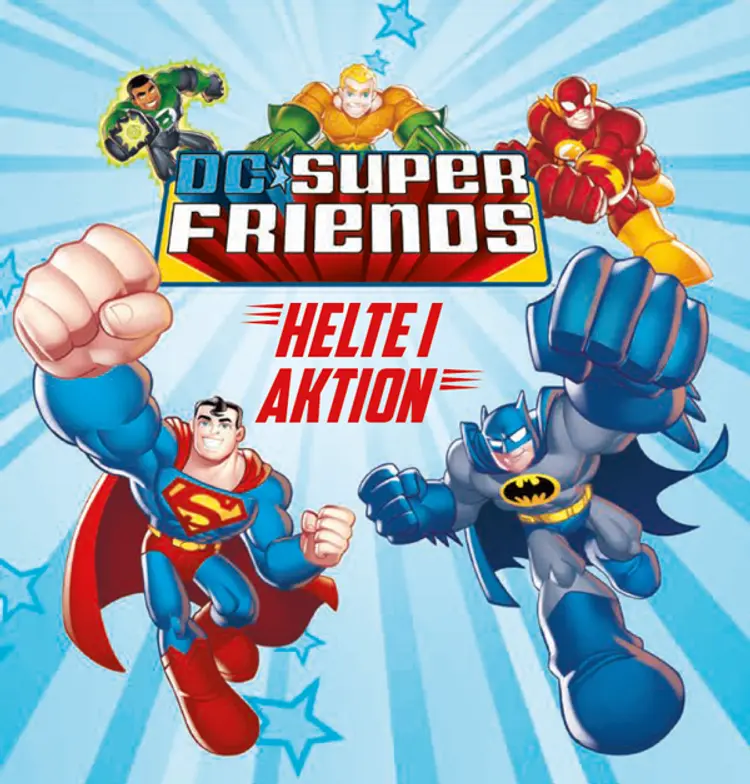 DC Super Friends - Batman & Supervennerne: Helte i aktion af Dennis 'Rocky' Shealy