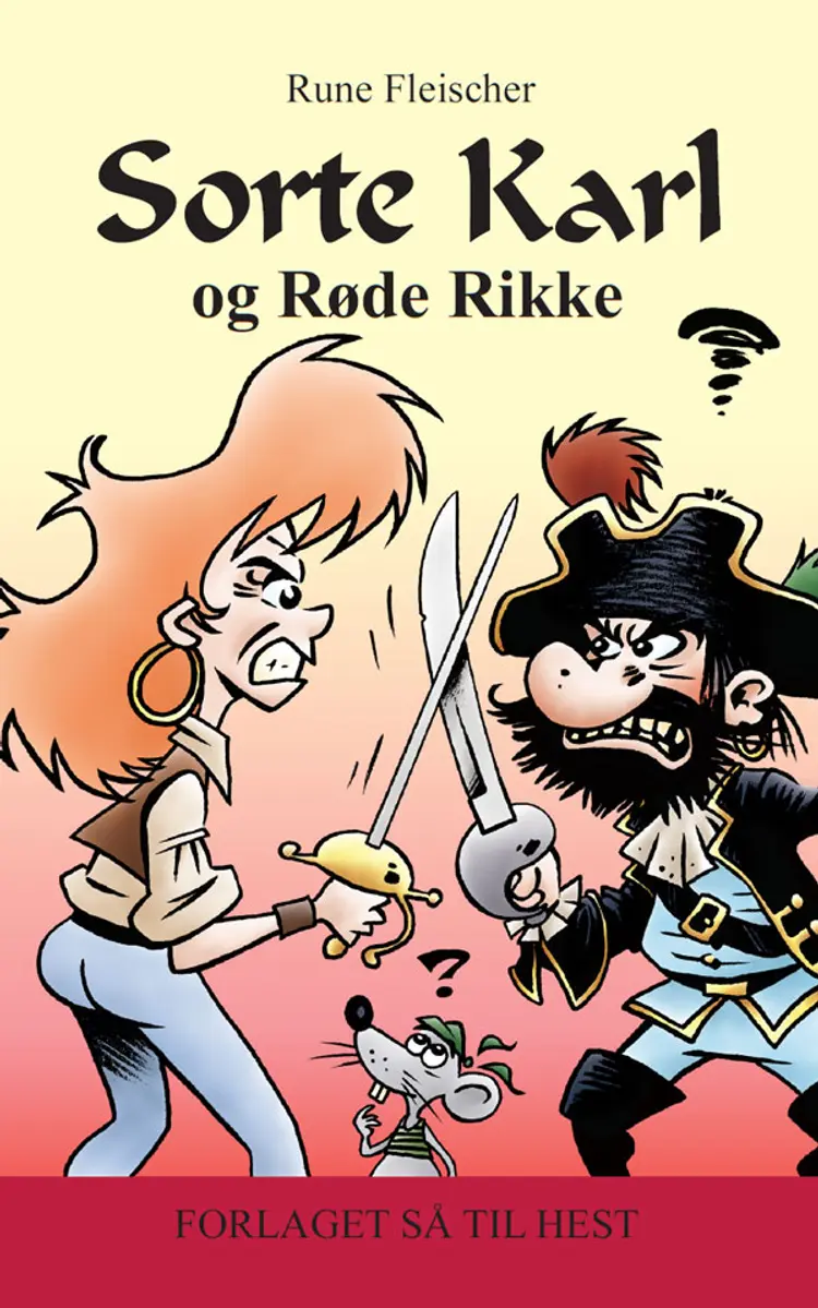 Sorte Karl og Røde Rikke af .