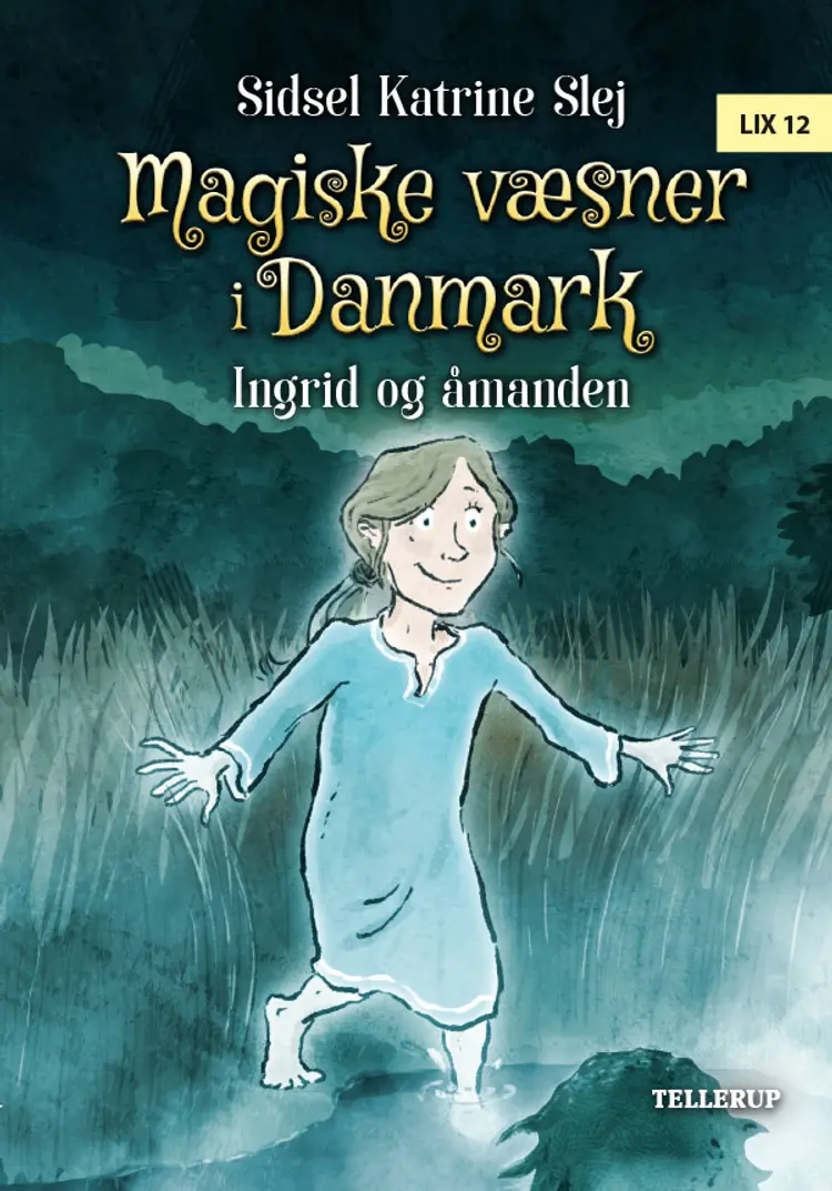 Ingrid og åmanden af Sidsel Katrine Slej