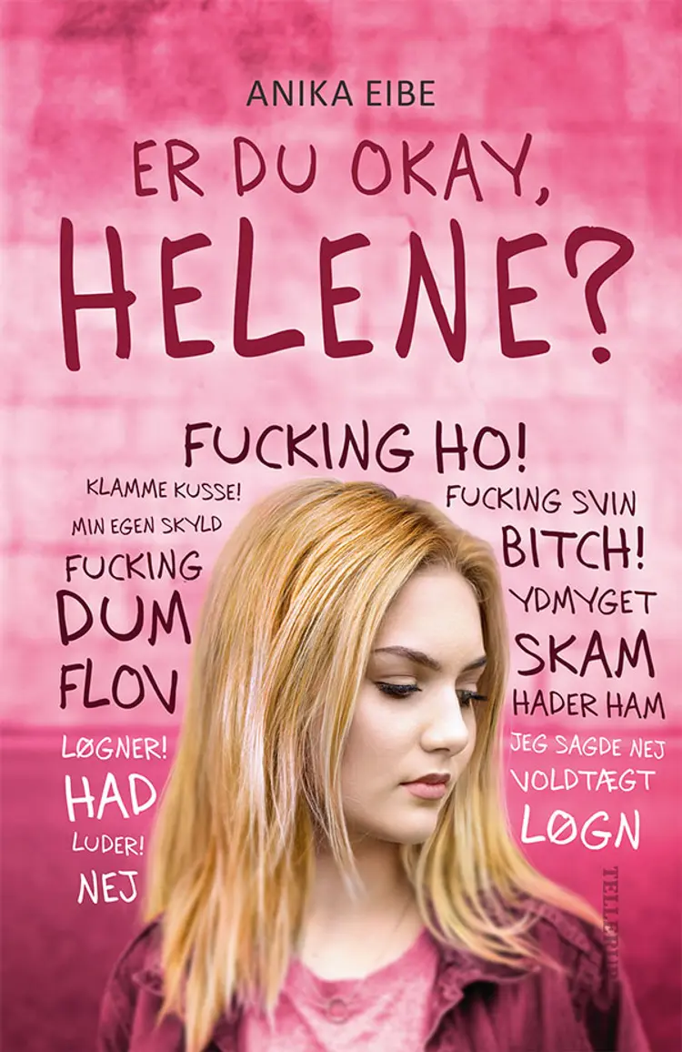 Er du okay, Helene? af Anika Eibe