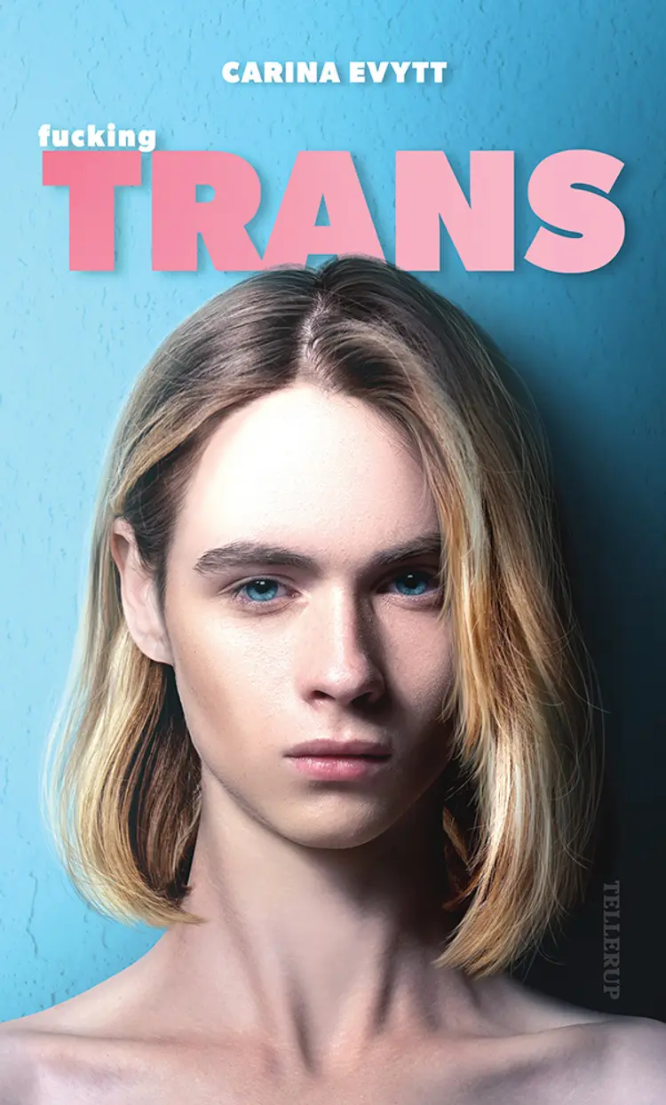 Fucking trans af Carina Evytt