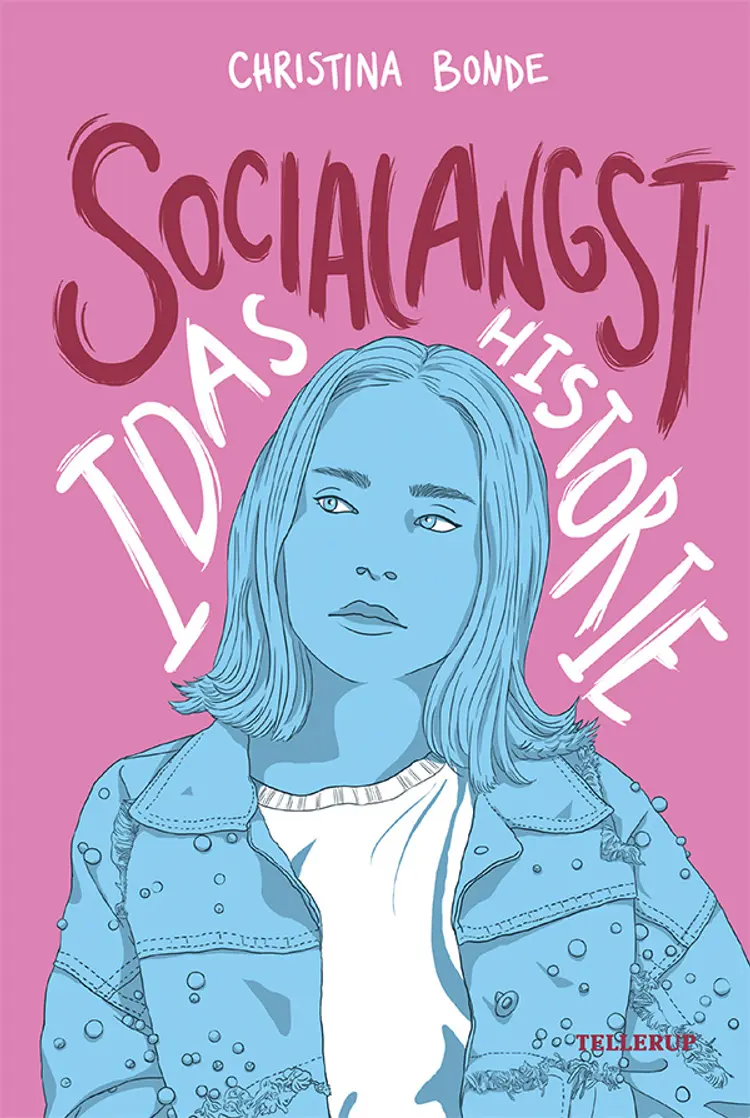 Socialangst: Idas historie af Christina Bonde