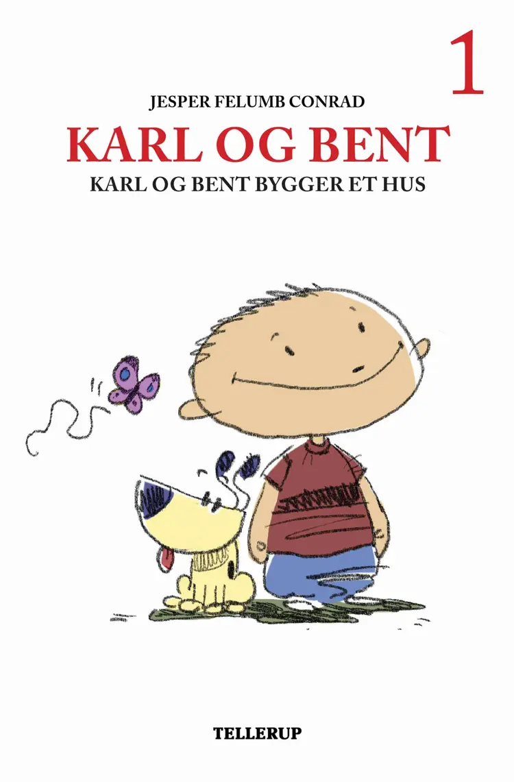 Karl og Bent #1: Karl og Bent bygger et hus (LYT & LÆS) af Jesper Felumb Conrad