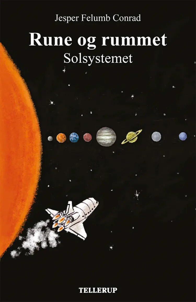 Rune og rummet #1: Solsystemet (LYT & LÆS) af Jesper Felumb Conrad