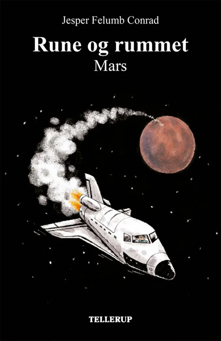 Rune og rummet #2: Mars (LYT & LÆS) af Jesper Felumb Conrad