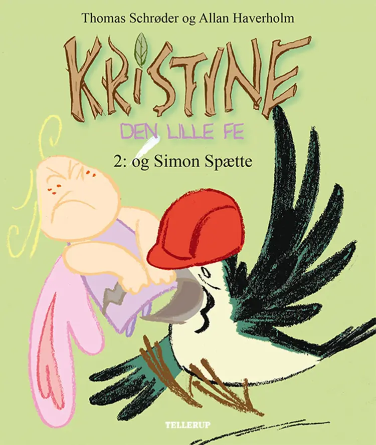 Kristine, den lille fe - og Simon Spætte af Thomas Schrøder