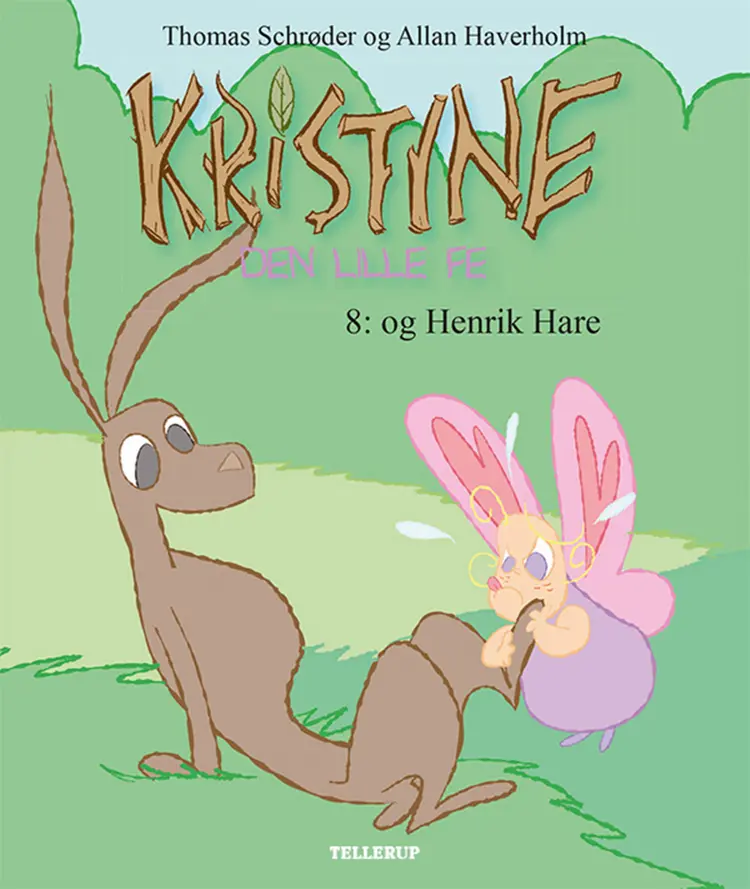 Kristine, den lille fe - og Henrik Hare af Thomas Schrøder
