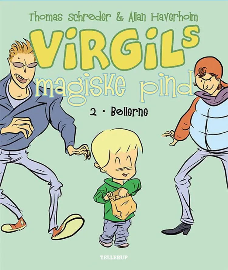 Virgils Magiske Pind #2: Bøllerne (LYT & LÆS) af Thomas Schrøder