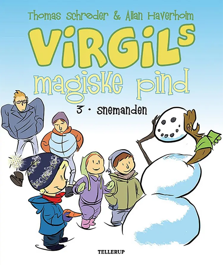 Virgils Magiske Pind #3: Snemanden (LYT & LÆS) af Thomas Schrøder