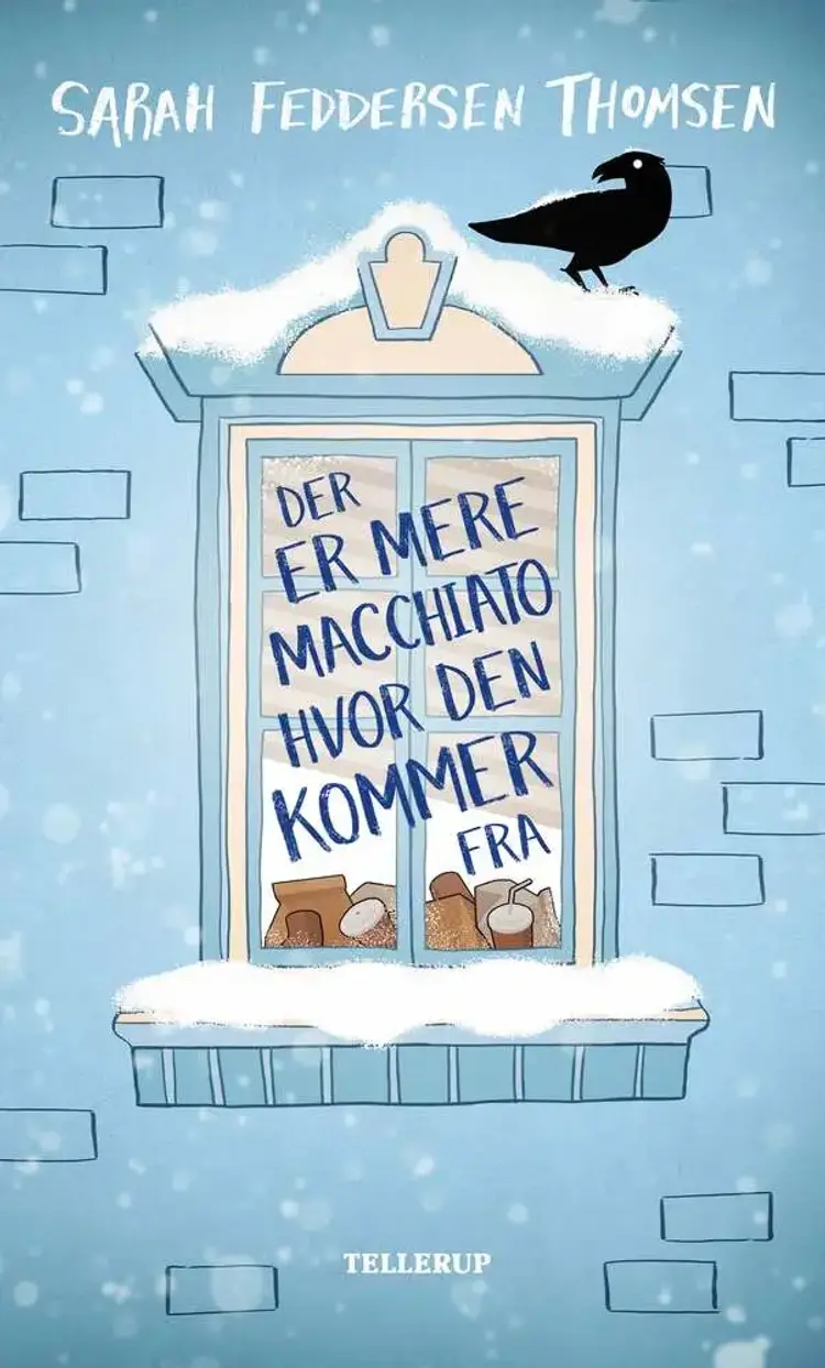 Der er mere macchiato hvor den kommer fra af Sarah Feddersen Thomsen
