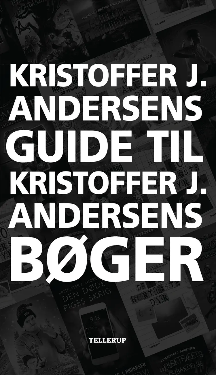 Kristoffer J. Andersens guide til Kristoffer Jacob Andersens bøger af Kristoffer Jacob Andersen