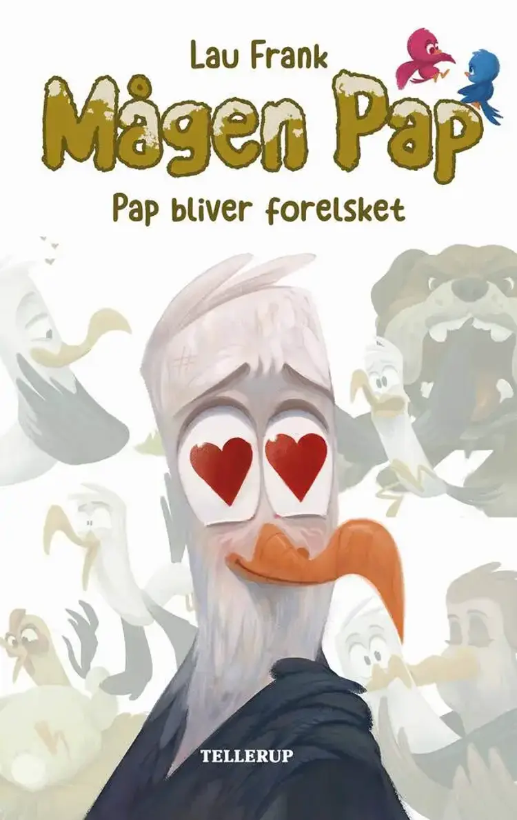 Mågen Pap #3: Pap bliver forelsket (LYT & LÆS) af Lau Frank