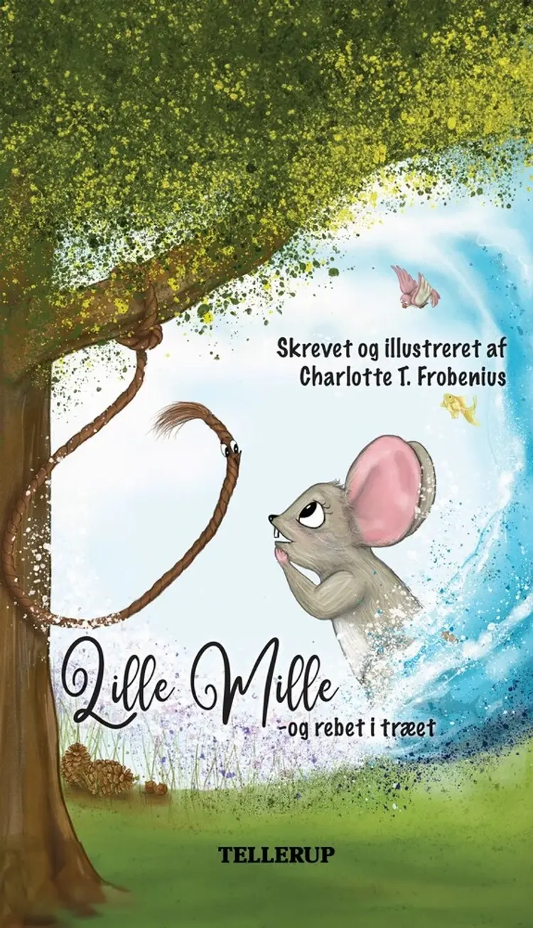 Lille Mille og rebet i træet af Charlotte Forbenius