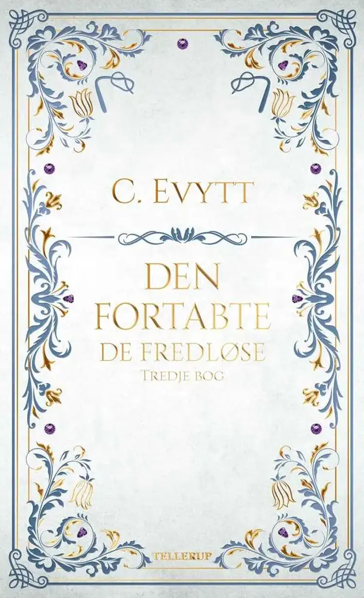 De fredløse #3: Den fortabte af C. Evytt