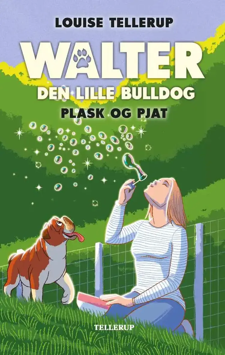 Walter, den lille bulldog #2: Plask og pjat af Louise Tellerup