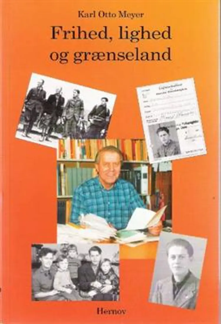 Frihed, lighed og grænseland af Karl Otto Meyer