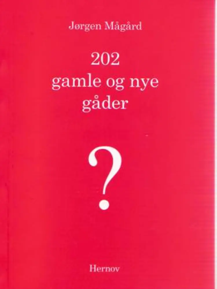 202 gamle og nye gåder af Jørgen Mågård