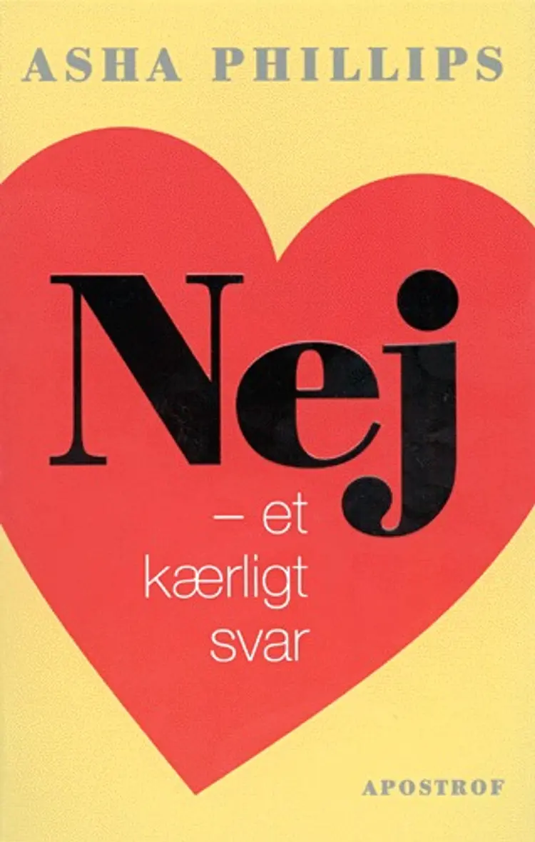 Nej - et kærligt svar af Asha Phillips