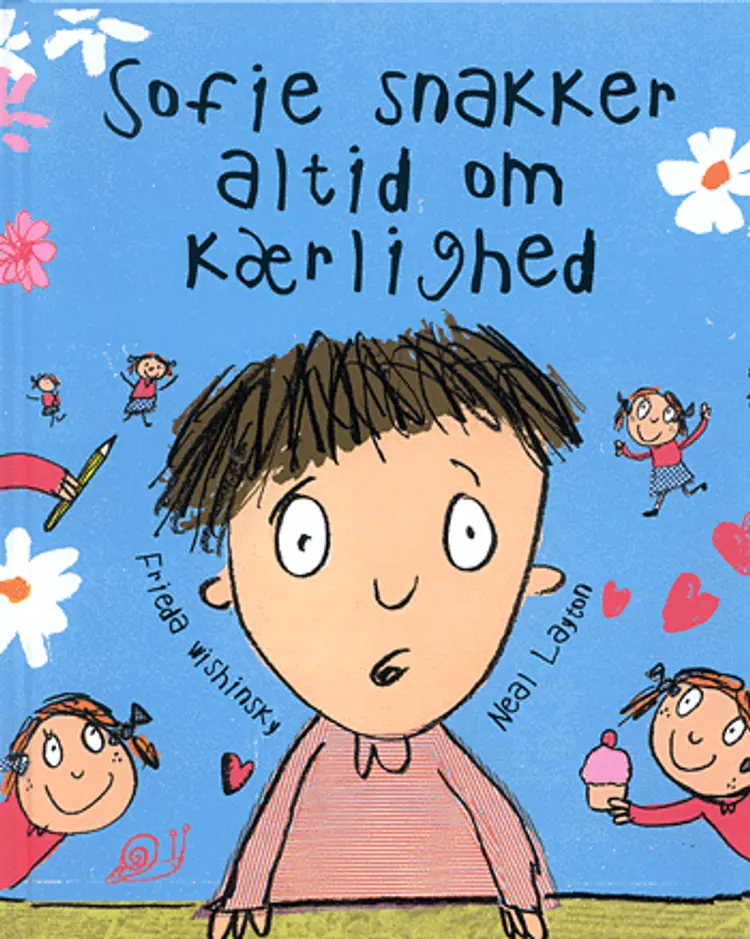 Sofie snakker altid om kærlighed af Frieda Wishinsky