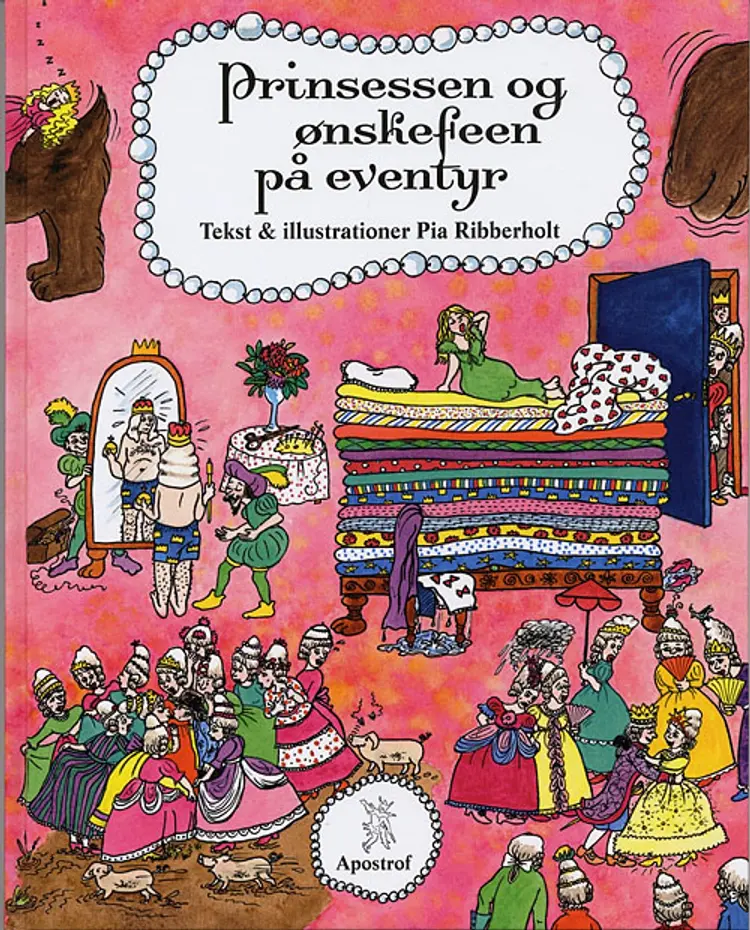 Prinsessen og ønskefeen på eventyr af Pia Ribberholt