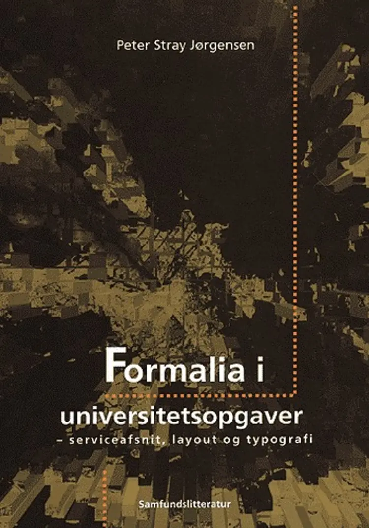 Formalia i universitetsopgaver af Peter Stray Jørgensen