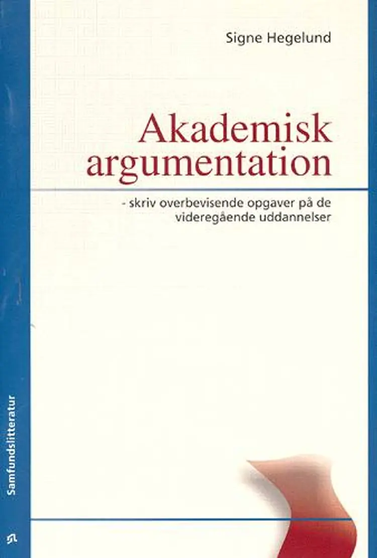 Akademisk argumentation af Signe Hegelund