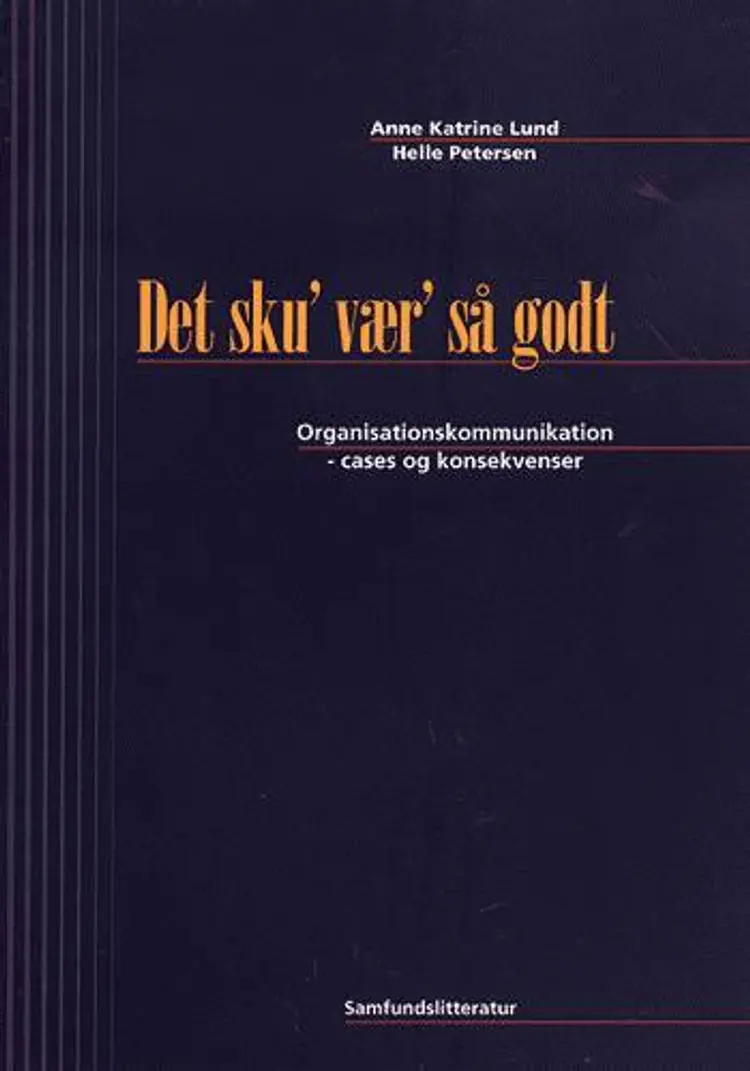 Det sku´ vær´ så godt af Anne Katrine Lund Helle Petersen