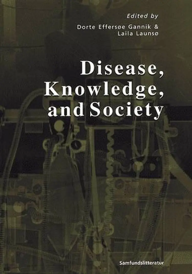 Disease, knowledge and society