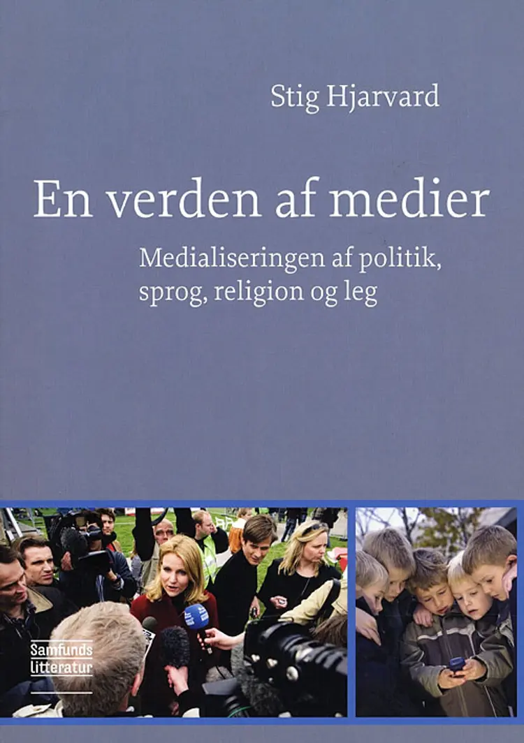 En verden af medier af Stig Hjarvard