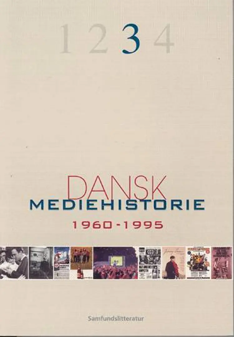 Dansk mediehistorie 3 af Klaus Bruhn Jensen (red.)