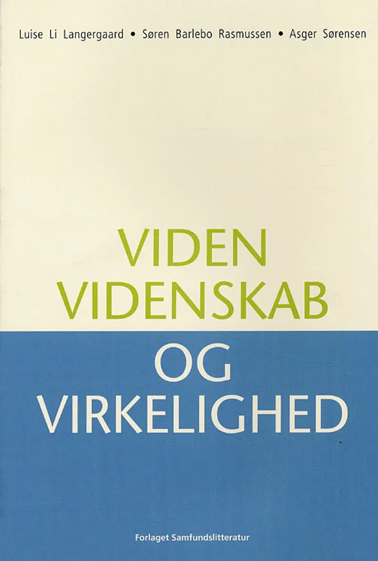 Viden, videnskab og virkelighed af Asger Sørensen