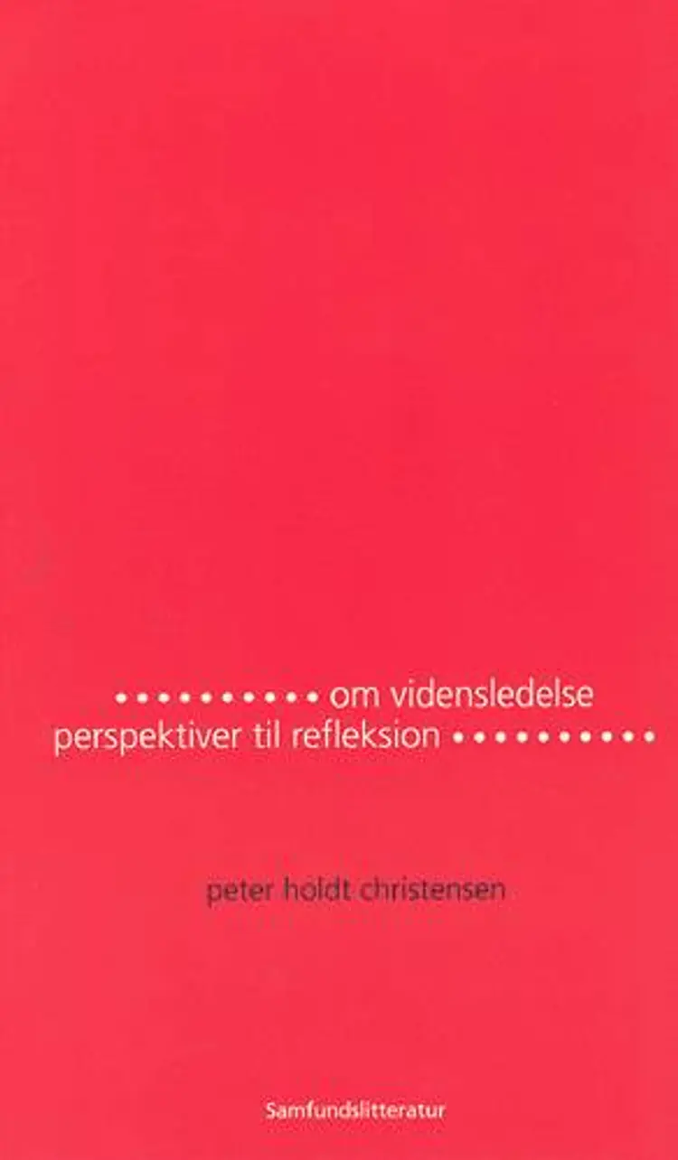Om vidensledelse af Peter Holdt Christensen