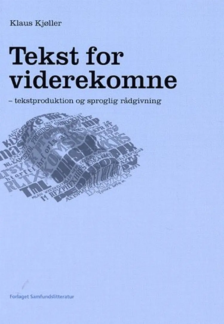 Tekst for viderekomne af Klaus Kjøller