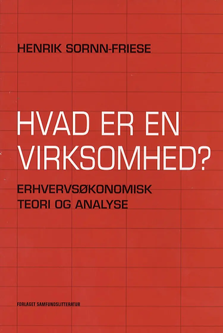 Hvad er en virksomhed? af Henrik Sornn-Friese
