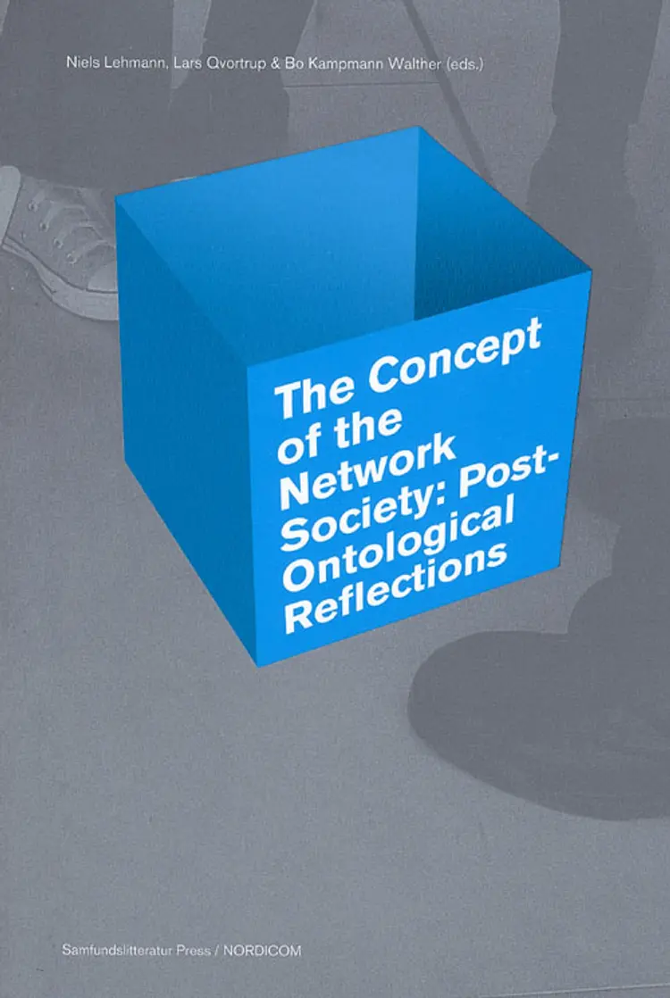 The Concept of the Network Society af Lars Qvortrup