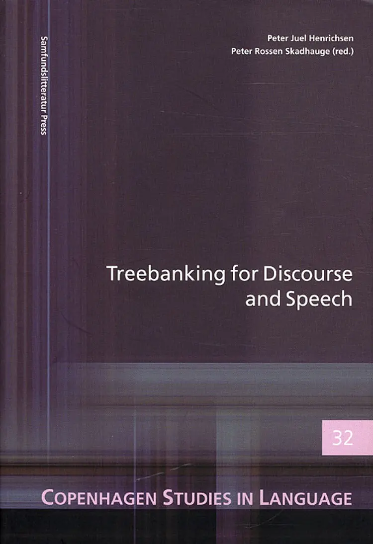 Treebanking for Discourse and Speech af Peter Henrichsen