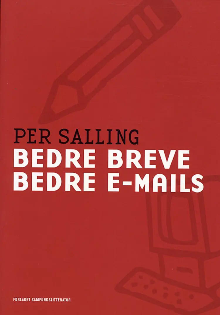 Bedre breve - bedre e-mails af Per Salling