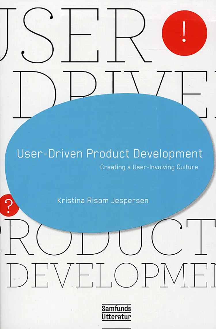 User driven product development af Kristina Risom Jespersen